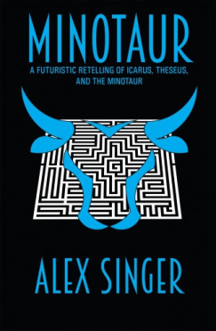 Alex Singer - Minotaur - A Mechanical Myth