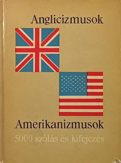 Anglicizmusok - Amerikanizmusok