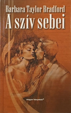Barbara Taylor Bradford - A sz�v sebei