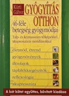 K�rti G�bor - Gy�gy�t�s otthon
