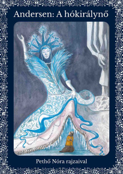 Hans Christian Andersen - Vars�nyi J�zsef   (Szerk.) - A h�kir�lyn�