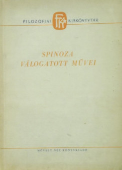 Ndor Gyrgy   (Szerk.) - Spinoza vlogatott mvei