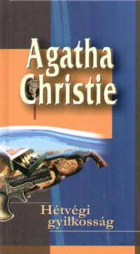 Agatha Christie - Htvgi gyilkossg