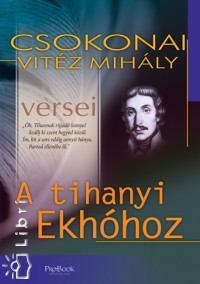 Csokonai Vitz Mihly - A tihanyi Ekhhoz