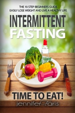 Jennifer Faris - Intermittent Fasting