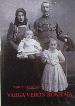 Varga Rudolf - Varga Veron rokkja