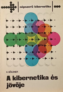 Klaus Gldner - A kibernetika s jvje