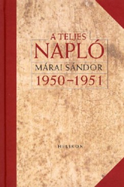 Mrai Sndor - A teljes napl 1950-1951