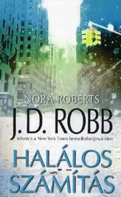 J. D. Robb - Nora Roberts - Hallos szmts