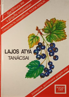 Lajos Atya - Sulyok Katalin   (Szerk.) - Lajos atya tancsai