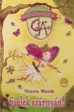 Titania Woods - Szelek szárnyán!
