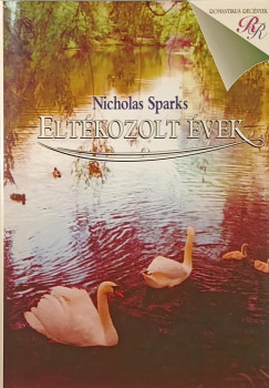 Nicholas Sparks - Eltkozolt vek