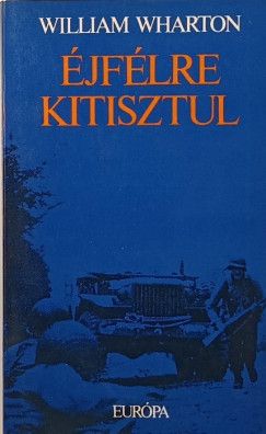 William Wharton - Éjfélre kitisztul