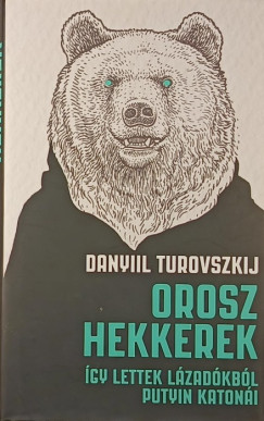 Daniil Turovsky - Orosz hekkerek