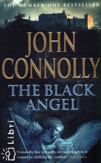 John Connolly - The Black Angel