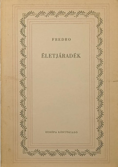 Alexander Fredro - Éltjáradék