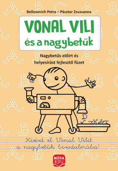 Bellosevich Petra - Psztor Zsuzsanna - Vonal Vili s a nagybetk