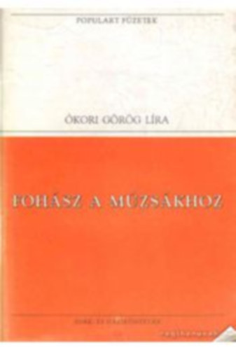 Anakre�n - Foh�sz a m�zs�khoz (Populart f�zetek)