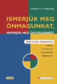 Frank M. Scheelen - Ismerjk meg nmagunkat, ismerjk meg gyfeleinket