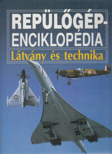 Reviczky Bla (Szerk.) - Replgpenciklopdia (Ltvny s technika)