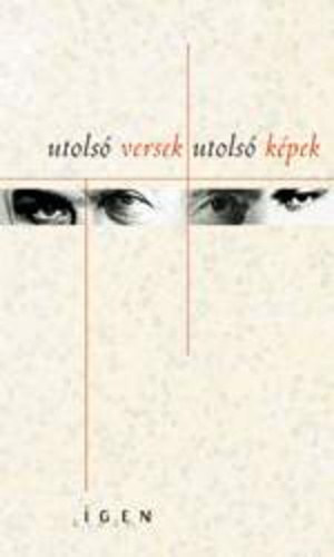 Tth Pter-Pl  (szerk.) - Utols versek, utols kpek