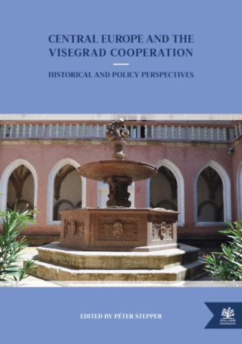 Central Europe and the Visegrad Cooperation