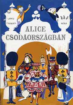 Lewis Carroll - Alice Csodaországban
