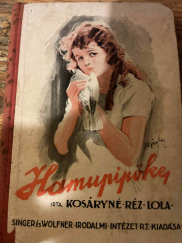 Kos�ryn� R�z Lola - Hamupip�ke