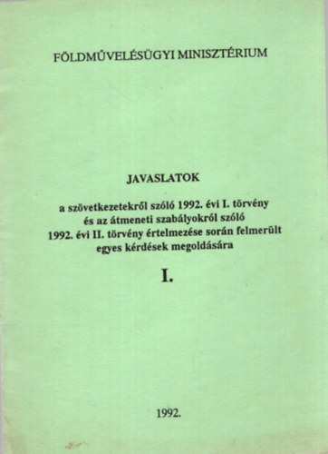 Dr. Lovszy Csaba - Javaslatok a szvetkezetekrl szl 1992. vi I. trvny s az tmeneti szablyokrl szl 1992. vi II. trvny rtelemzse sorn felmerlt egyes krdsek megoldsra I.