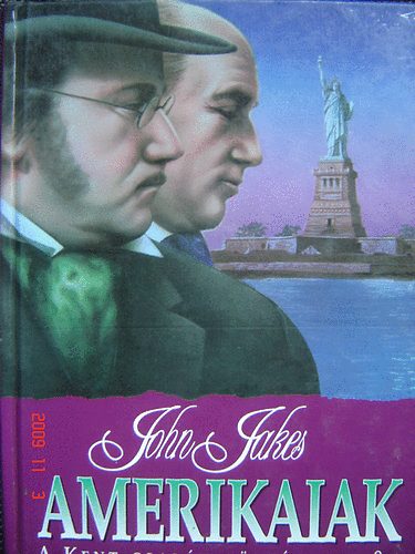 John Jakes - Amerikaiak - A Kent csald trtnete 8.