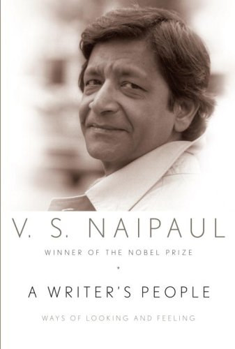 V. S. Naipaul - A Writer's People - Ways of Looking and Feeling (Az r emberei: miknt keressnk, rezznk)