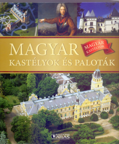 Magyar kastlyok s palotk (Editions Atlas - Kapcsos kemnykts mappban)
