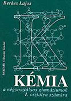 Berkes Lajos - K�mia tank�nyv I. oszt.