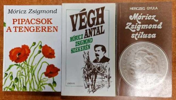 V�gh Antal, Herczeg Gyula M�ricz Zsigmond - 3db M�ricz k�nyv:Pipacsok a tengeren,M�ricz Zsigmond szeker�n,M�ricz Zsigmond st�lusa