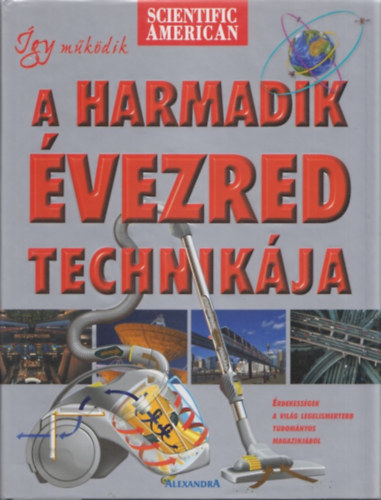 Michael Wright; Mukul Patel  (szek.) - gy mkdik a harmadik vezred technikja