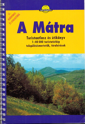 A Mtra - Turistaatlasz s tiknyv 1:40000 (turistatrkp, teleplsismertetok, tralersok)