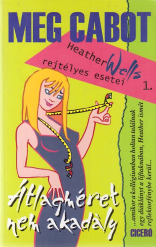 Meg Cabot - Átlagméret nem akadály