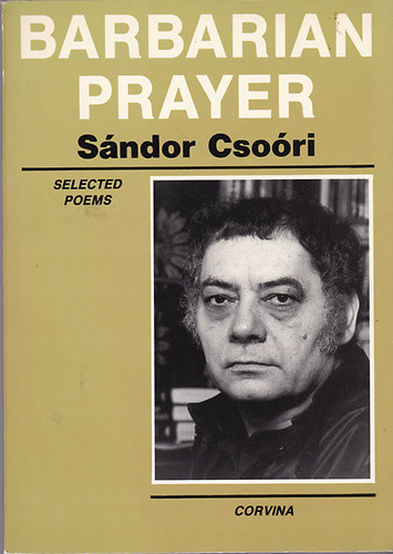 S�ndor Cso�ri - Barbarian prayer