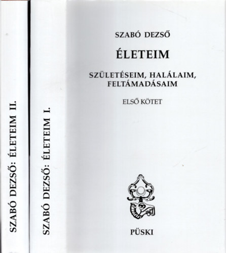 Szab Dezs - leteim - Szletseim, hallaim, feltmadsaim I-II.