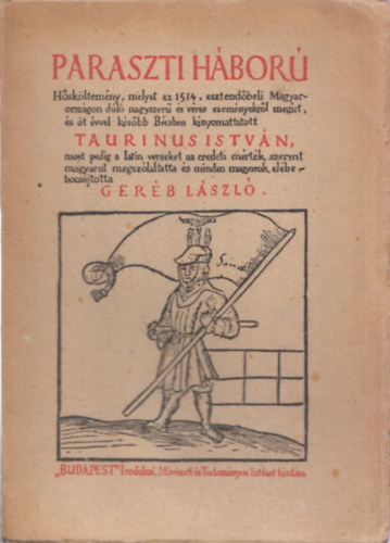 Ger�b L�szl�  (�ssze�ll.) - Paraszti h�bor� (I. kiad�s)