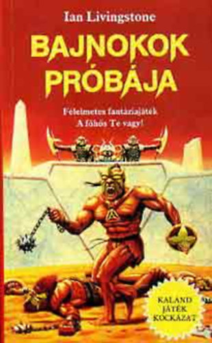 Ian Livingstone - Bajnokok próbája