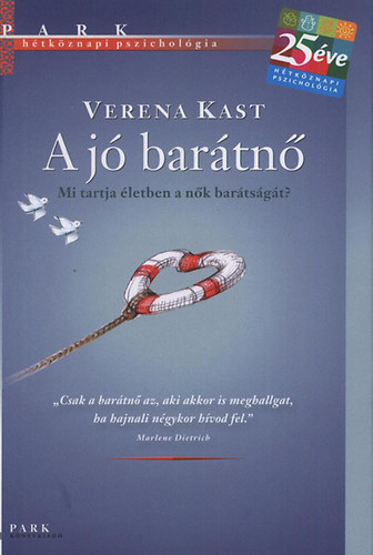 Verena Kast - A j� bar�tn�