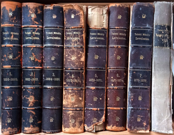 TELEKI MIH�LY LEVELEZ�SE. A sz�ki gr�f Teleki csal�d �s a magyar Tudom�nyos Akad�mia k�lts�g�n kiadja a Magyar T�rt�nelmi T�rsulat.I-VIII. k�tet (teljes).