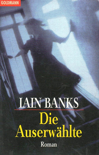 Iain Banks - Die Auserwhlte