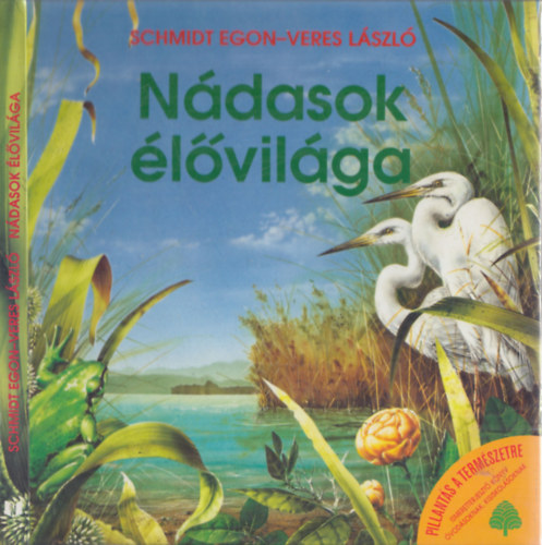 Schmidt Egon-Veres Lszl - Ndasok lvilga