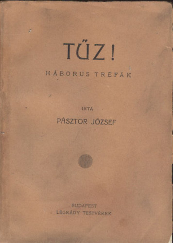 P�sztor J�zsef - T�z! (H�borus tr�f�k)