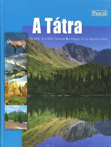 Zofia Siewak-Sojka - A Ttra,  A Lipti- s a Blai havasok,  a Magas- s az Alacsony-Ttra