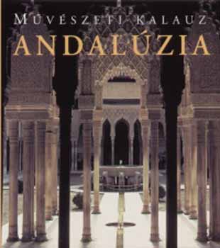 Brigitte Hintzen-Bohlen - Andalúzia - Művészeti kalauz