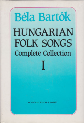Bartk Bla - Hungarian Folk Songs - Vol.1.