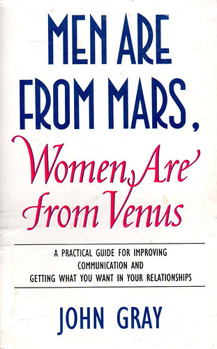 John Gray - Men are from Mars, Women are from Venus